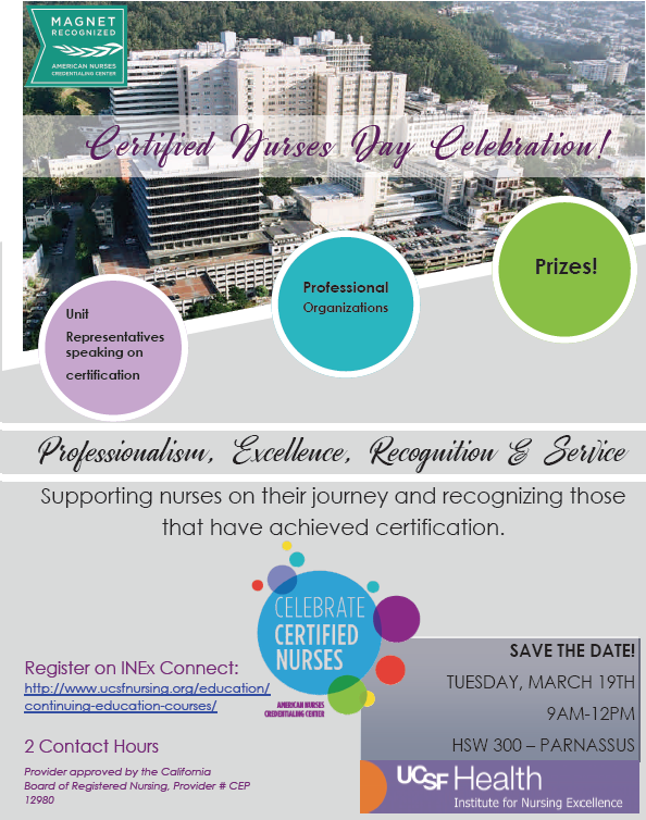 Certified Nurses Week 2019 flyer with magnet logo, UCSF Parnassus campus image, and registration information on INEx Connect